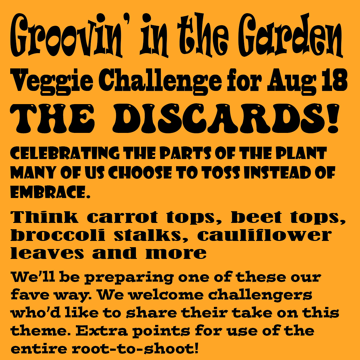 August 4th veggie Challenge is kale, chard and collards.